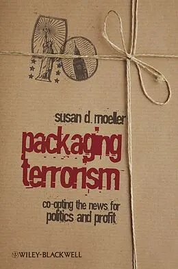 E-Book (pdf) Packaging Terrorism von Susan Moeller