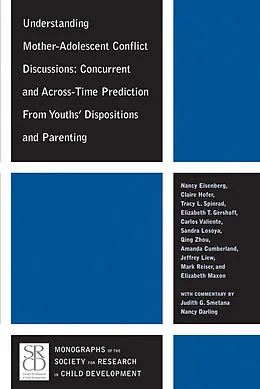 E-Book (pdf) Understanding Mother-Adolescent Conflict Discussions von Nancy Eisenberg, Claire Hofer, Tracy L. Spinrad