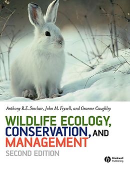 eBook (pdf) Wildlife Ecology, Conservation and Management de Anthony R. E. Sinclair, John M. Fryxell, Graeme Caughley