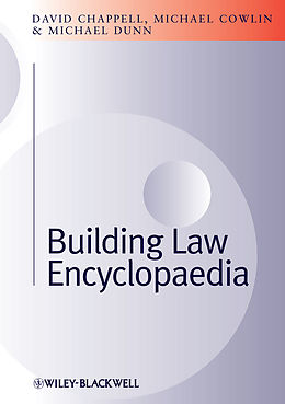 E-Book (pdf) Building Law Encyclopaedia von David Chappell, Michael Dunn, Michael Cowlin