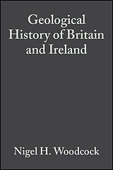 eBook (pdf) Geological History of Britain and Ireland de Nigel H. Woodcock, Rob A. Strachan