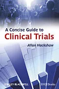 E-Book (pdf) A Concise Guide to Clinical Trials von Allan Hackshaw
