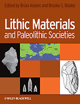 eBook (pdf) Lithic Materials and Paleolithic Societies de Brian Adams, Brooke Blades