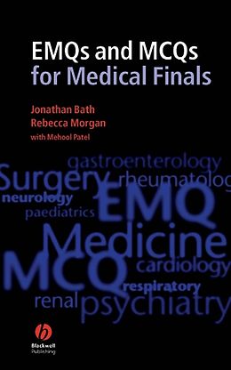 E-Book (pdf) EMQs and MCQs for Medical Finals von Jonathan Bath, Rebecca Morgan