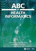 E-Book (pdf) ABC of Health Informatics von Frank Sullivan, Jeremy Wyatt