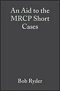 E-Book (pdf) An Aid to the MRCP Short Cases von Robert E. J. Ryder, M. Afzal Mir, E. Anne Freeman