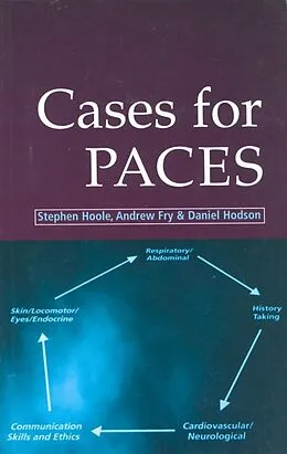 E-Book (pdf) Cases for PACES von Stephen Hoole, Andrew Fry, Daniel Hodson