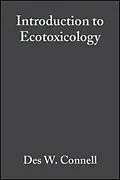 E-Book (pdf) Introduction to Ecotoxicology von Des W. Connell, Paul Lam, Bruce Richardson