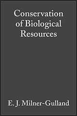 eBook (pdf) Conservation of Biological Resources de E. J. Milner-Gulland, Ruth Mace