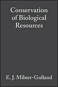 E-Book (pdf) Conservation of Biological Resources von E. J. Milner-Gulland, Ruth Mace