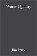 E-Book (pdf) Water Quality von Jim Perry, Elizabeth Leigh Vanderklein