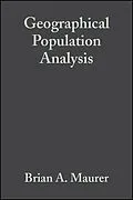 E-Book (pdf) Geographical Population Analysis von Brian A. Maurer