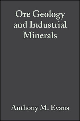 eBook (pdf) Ore Geology and Industrial Minerals de Anthony M. Evans