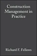 E-Book (pdf) Construction Management in Practice von Richard F. Fellows, David Langford, Robert Newcombe