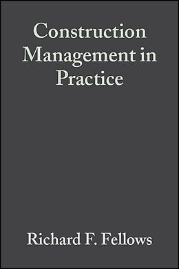 E-Book (pdf) Construction Management in Practice von Richard F. Fellows, David Langford, Robert Newcombe