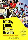 E-Book (pdf) Trade, Food, Diet and Health von Corinna Hawkes, Chantal Blouin, Spencer Henson