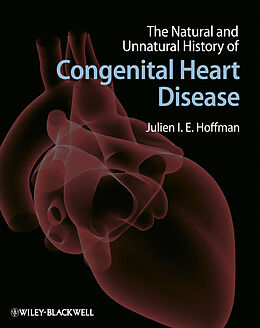 eBook (pdf) The Natural and Unnatural History of Congenital Heart Disease de 