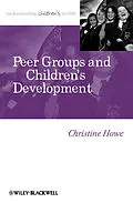 E-Book (pdf) Peer Groups and Children's Development von Christine Howe