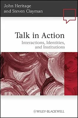 E-Book (pdf) Talk in Action von John Heritage, Steven Clayman