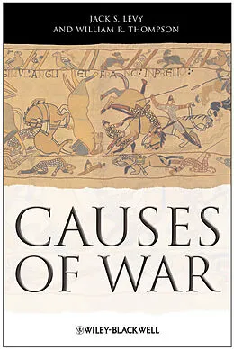 E-Book (pdf) Causes of War von Jack S. Levy, William R. Thompson