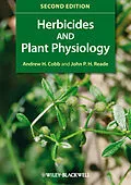 E-Book (epub) Herbicides and Plant Physiology von Andrew H. Cobb, John P. H. Reade