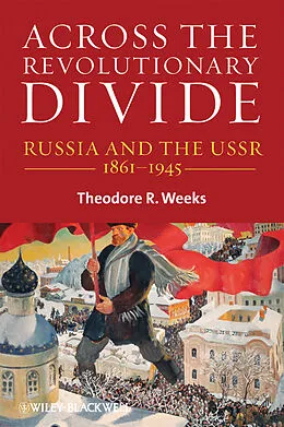 E-Book (pdf) Across the Revolutionary Divide von Theodore R. Weeks
