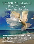 E-Book (pdf) Tropical Island Recovery von Michael Samways, Peter Hitchins, Orty Bourquin
