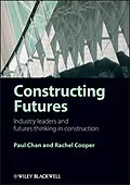 E-Book (pdf) Constructing Futures von Paul Chan, Rachel Cooper