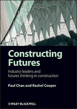 E-Book (pdf) Constructing Futures von Paul Chan, Rachel Cooper