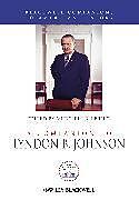 A Companion to Lyndon B. Johnson