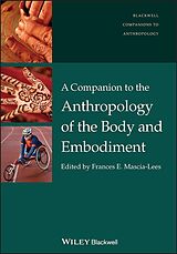 eBook (pdf) A Companion to the Anthropology of the Body and Embodiment de 