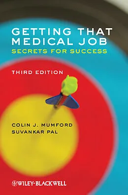 E-Book (pdf) Getting that Medical Job von Colin J. Mumford, Suvankar Pal