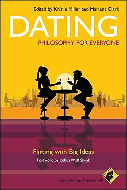E-Book (epub) Dating - Philosophy for Everyone von 