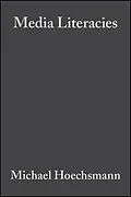 E-Book (pdf) Media Literacies von Michael Hoechsmann, Stuart R. Poyntz