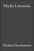 E-Book (epub) Media Literacies von Michael Hoechsmann, Stuart R. Poyntz