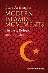 eBook (epub) Modern Islamist Movements de Jon Armajani