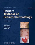 E-Book (pdf) Harper's Textbook of Pediatric Dermatology, 2 Volume Set von Alan D. Irvine, Peter H. Hoeger, Albert C. Yan