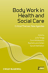 eBook (pdf) Body Work in Health and Social Care de 