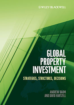 E-Book (epub) Global Property Investment von Andrew E. Baum, David Hartzell