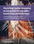 E-Book (epub) Revisiting Cardiac Anatomy von Farhood Saremi