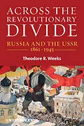 E-Book (epub) Across the Revolutionary Divide von Theodore R. Weeks
