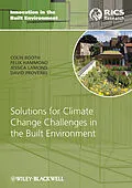 E-Book (pdf) Solutions for Climate Change Challenges in the Built Environment von Colin A. Booth, Felix N. Hammond, Jessica Lamond