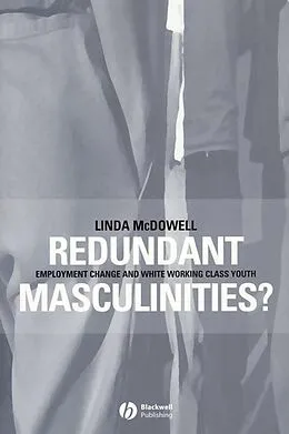 E-Book (epub) Redundant Masculinities? von Linda McDowell