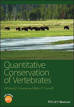 eBook (epub) Quantitative Conservation of Vertebrates de Michael J. Conroy, John P. Carroll