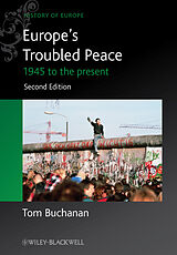 E-Book (pdf) Europe's Troubled Peace von Tom Buchanan