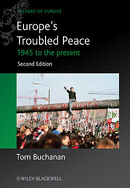 E-Book (pdf) Europe's Troubled Peace von Tom Buchanan