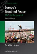 E-Book (epub) Europe's Troubled Peace von Tom Buchanan