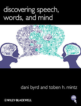 E-Book (epub) Discovering Speech, Words, and Mind von Dani Byrd, Toben H. Mintz