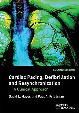 E-Book (epub) Cardiac Pacing, Defibrillation and Resynchronization von David L. Hayes, Paul A. Friedman
