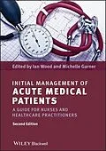 E-Book (pdf) Initial Management of Acute Medical Patients von Ian Wood, Michelle Garner